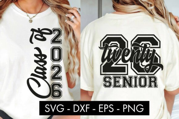 Senior Class of 2026 SVG Front and Back: The Ultimate Spirit Wear Design